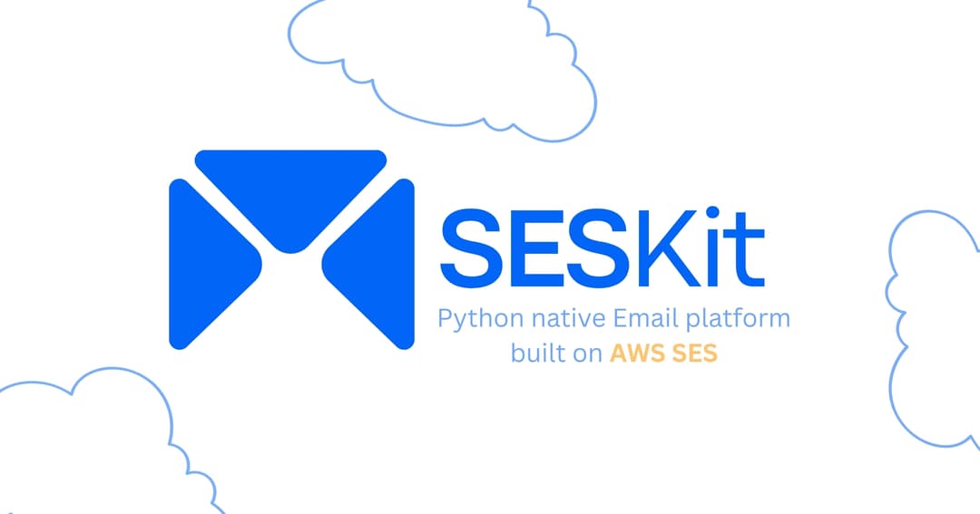 SESKit — Self-Hosted Developer Email Platform on AWS SES
